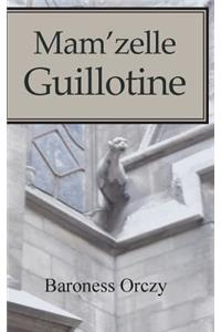 Mam'zelle Guillotine