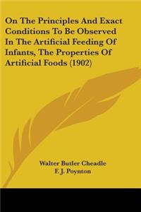 On The Principles And Exact Conditions To Be Observed In The Artificial Feeding Of Infants, The Properties Of Artificial Foods (1902)