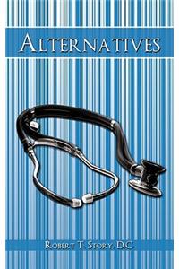 Alternatives