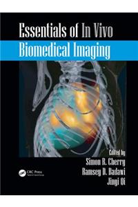 Essentials of In Vivo Biomedical Imaging