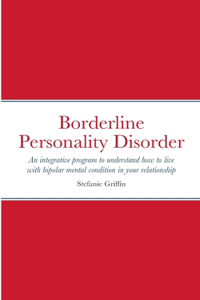 Borderline Personality Disorder