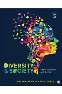 Diversity and Society: Race, Ethnicity, and Gender