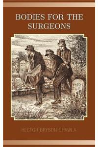 Bodies for the Surgeons