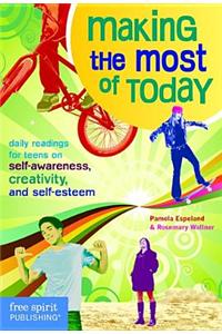 Making the Most of Today