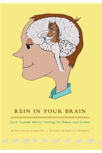 Rein in Your Brain