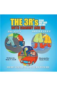 The 3 R's - Read Rap and Rhyme with Grammy and Me
