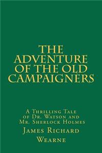 Adventure of the Old Campaigners