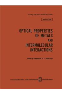 Optical Properties of Metals and Intermolecular Interactions / Opticheskie Svoistva Metallov / Mezhmolekulyarnoe Vzaimodeistvie / Оптические Свойстk