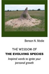 Wisdom Of The Evolving Species