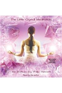 Little Crystal Meditation Lib/E