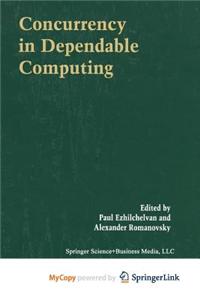 Concurrency in Dependable Computing