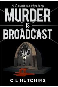 Murder Is Broadcast