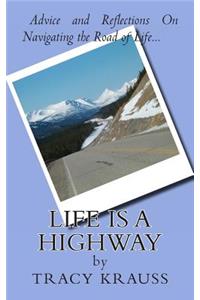 Life Is a Highway