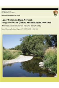 Upper Columbia Basin Network Integrated Water Quality Annual Report 2009-2011