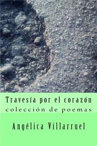 Travesia por el corazon