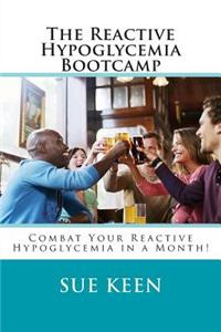 Reactive Hypoglycemia Bootcamp