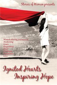 Ignited Hearts Inspiring Hope