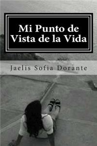 Mi Punto de Vista de la Vida