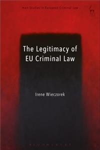 Legitimacy of EU Criminal Law
