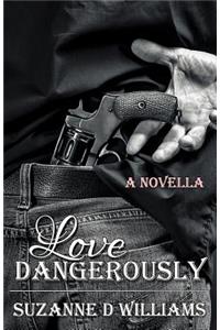 Love Dangerously