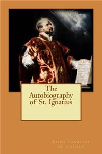 Autobiography of St. Ignatius