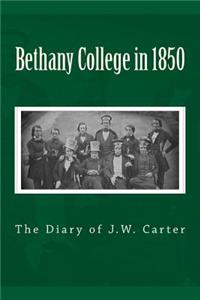 Bethany College in 1850- The Diary of J.W. Carter