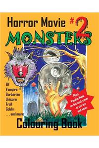 Horror Movie Monsters Colouring Book 2