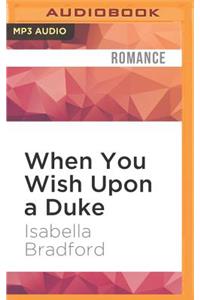 When You Wish Upon a Duke