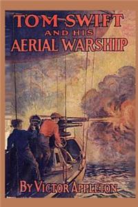 Tom Swift and his Aerial Warship