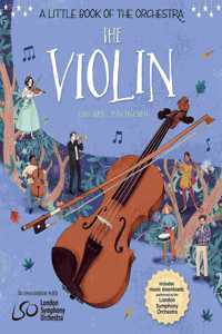A Little Book of the Orchestra: The Violin