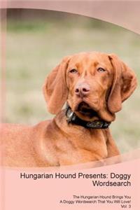 Hungarian Hound Presents