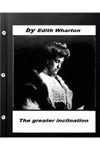 greater inclination . By Edith Wharton