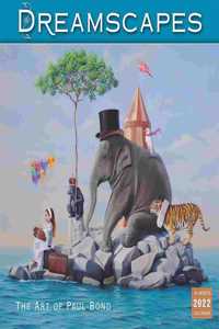 Dreamscapes: The Art of Paul Bond - Wall Calendar 2022
