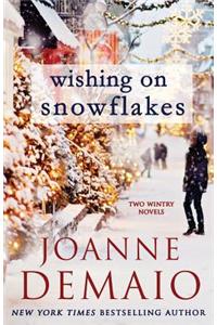 Wishing on Snowflakes