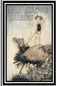 Far Above Rubies
