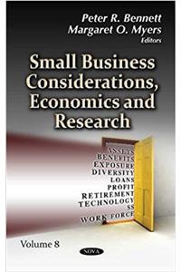 Small Business Considerations, Economics & Research