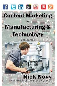 Content Marketing for Technical and Manufacturing Companies