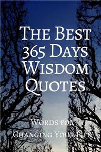 Best 365 Days Wisdom Quotes