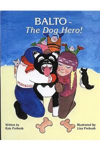 Balto - The Dog Hero!