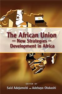 African Union and New Strategies for Development in Africa