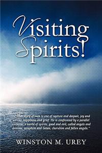 Visiting Spirits!