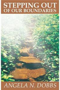 Stepping Out of Our Boundaries