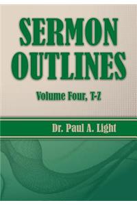 Sermon Outlines, Volume Four T-Z