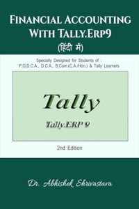Financial Accounting With Tally.ERP 9 (In Hindi) / à¤Ÿà¥ˆà¤²à¥€ à¤•à¥‡ à¤¸à¤¾à¤¥ à¤µà¤¿à¤¤à¥�à¤¤à¥€à¤¯ à¤²à¥‡à¤–à¤¾à¤‚à¤•à¤¨ (à¤¹à¤¿à¤¨à¥�à¤¦à¥€ à¤®à¥‡à¤‚)