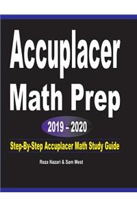 Accuplacer Math Prep 2019 - 2020