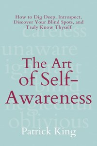 The Art of Self-Awareness