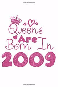 Queens Are Born In 2009 Notebook