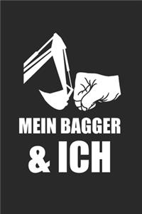 Mein Bagger & Ich