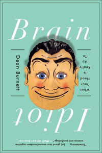 Idiot Brain
