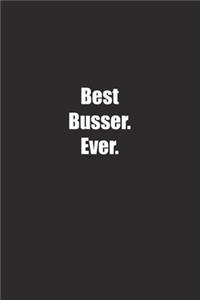 Best Busser. Ever.